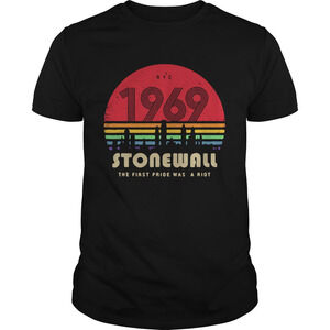 Lgbt Nyc 1969 Stonewallthe First Pride Was A Riot Retro Shirt